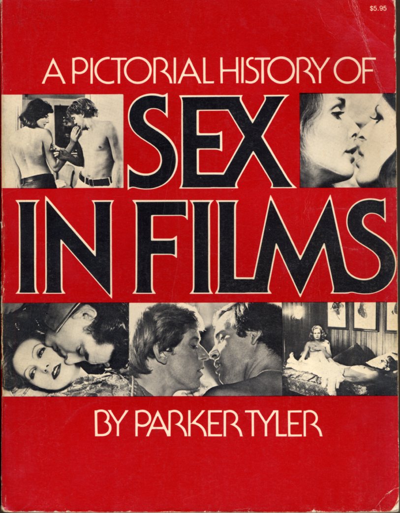 A Pictorial History of Sex in Films