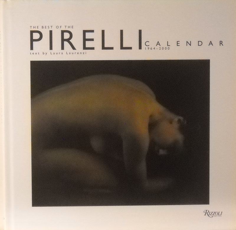 Pirelli Calendar 1964 - 2000 (The Best of)