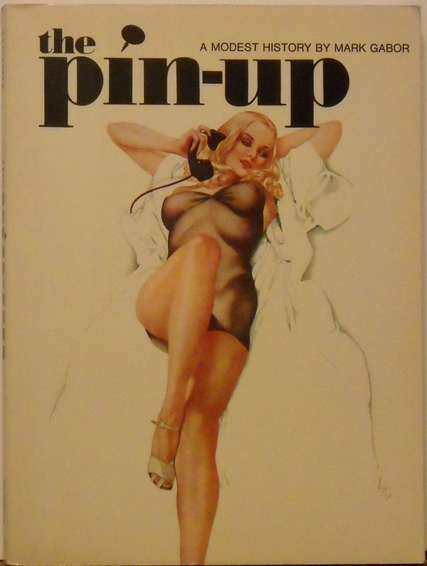THE PIN-UP - A MODEST HISTORY