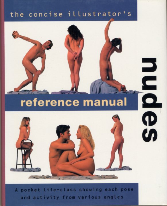 The Concise Illustrator's Reference Manual: Nudes