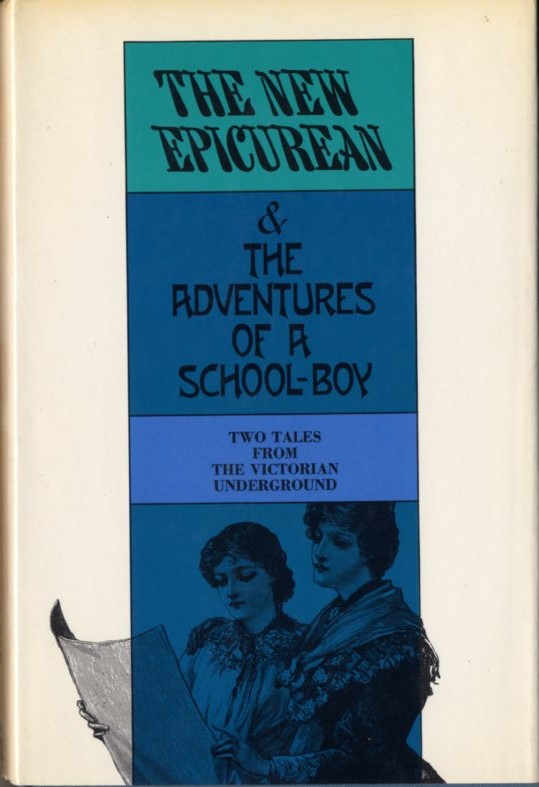 The New Epicurian & The Adventures of a School Boy