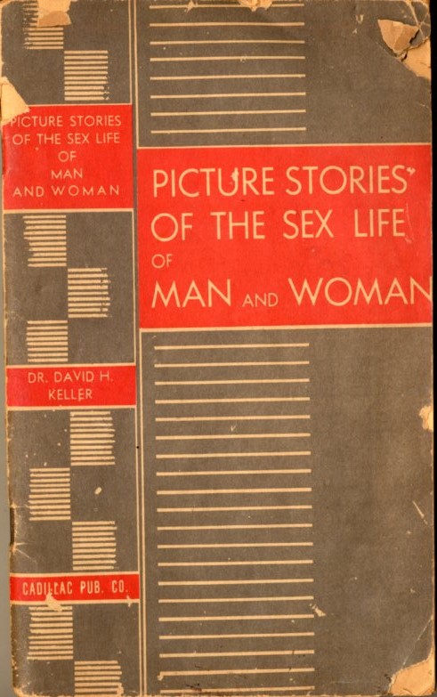 Picture Stories of the Sex Life of Man and Woman